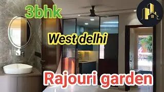 3Bhk West delhi Rajouri garden ||🔥