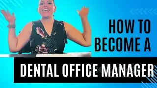 What is a Dental Office Manager