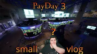 small info for payday 3