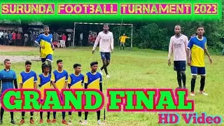 Grand Final Match|  Surunda Murhu Football Turnament Highlights Video 2023 🔥.