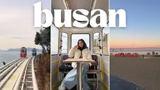 a february day in busan, south korea // famous landmarks, must-try food, and more!