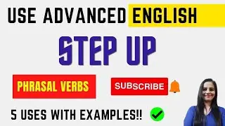 Phrasal Verbs | Step Up and uses | Verbs In English Grammar #esl #learnenglish