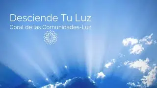 Desciende Tu Luz