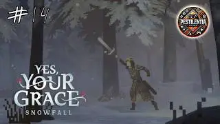 Глава 4 Снегопад 🎮 Yes Your Grace Snowfall #14