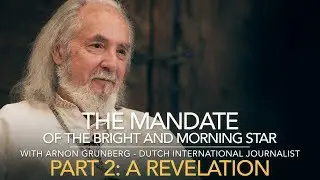 The Mandate with Arnon Grunberg Pt 2: 5 Epochal Revelations, Divine Pattern & Divine Administration