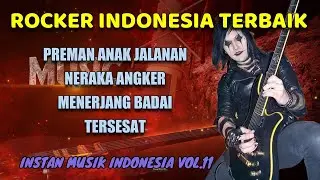 ROCKER TERBAIK SEPANJANG MASA | Instan Musik Indonesia Vol.11