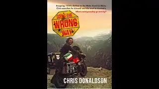 Going the Wrong Way. Crossing the Nubian Desert on a Moto Guzzi Le Mans. Belfast to Cape Town.