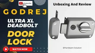 Godrej Ultra XL+ Deadbolt  Review Unboxing Godrejlock