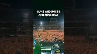 Guns and roses - Argentina 2022 - Desde el escenario