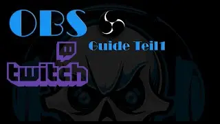 [OBS Studio Guide][GER] Teil 1 Basic Settings! [SandcoolTV]