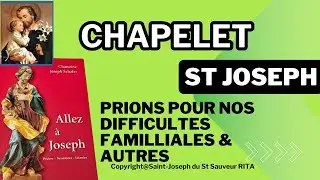 CHAPELET DE SAINT JOSEPH DU SAMEDI 29 NOVEMBRE 2025