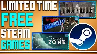 Limited Time FREE Games on Steam - You Should Probably Add These to Your Library