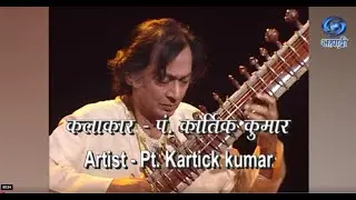 National Programme Of Music | Sitar | Pt Kartick Kumar | पं कार्तिक कुमार | सितार वादन | Ep 28