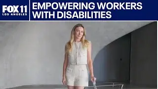 Empowering workers with disabilities  | FOX 11 LA