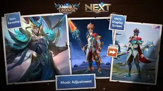 Project NEXT| Skin Revamp & Hero Display Screen |Project NEXT Express #5 | Mobile Legends: Bang Bang