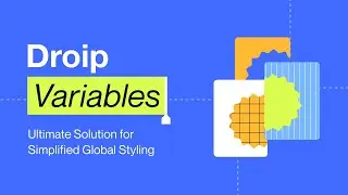 Global Stylings with Variables | Droip