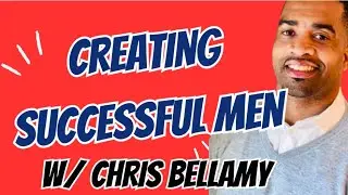 Creating Successful Men with Chris Bellamy on Husky Talk with Steve Cully