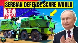 Serbia - Top 10 Most Powerful Defence Systems in the Serbian Armed Forces!
