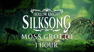 Silksong OST - Moss Grotto (1 HOUR LOOP)