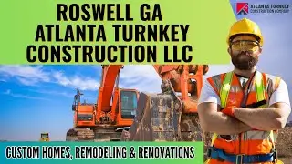 Roswell GA | Atlanta Turnkey Construction LLC | Custom Homes, Remodeling & Renovations