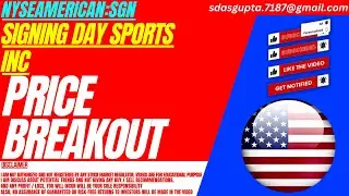 PRICE BREAKOUT : SGN STOCK ANALYSIS | SIGNING DAY SPORTS INC STOCK