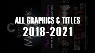 All Black Cat Film Productions Graphics & Titles (2018 &ndash; 2021)