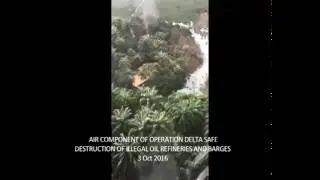 OPERATION DELTA SAFE: NIGERIAN AIR FORCE DESTROYS ILLEGAL OIL REFINERIES AND BARGES