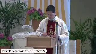 Fourth Sunday of Easter St Rita Catholic Church 11:00am 5/8/22