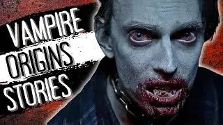 Ranking the 5 BEST Vampire ORIGINS Stories