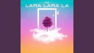 Lara Lara La