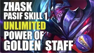 Zhask New Build 2021 Golden Staff Gameplay, Emblem,Tutorial, Bug, Buff, Top Global - Mobile Legends