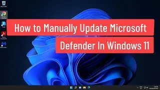 How to Manually Update Microsoft Defender In Windows 11