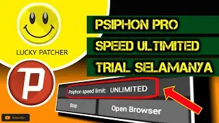 PSIPHON PRO ULTIMATED SELAMANYA SPEED WUZ DENGAN LUCKY PATHER