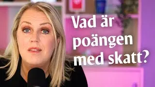 Varför betalar vi skatt?