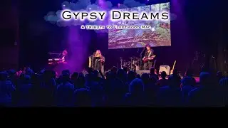 A Fleetwood Mac Experience: Gypsy Dreams Tribute