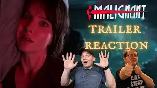 Malignant (2021) Trailer Reaction | James Wan is Coming Back to Horror!