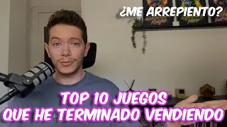 10 JUEGOS QUE HE TERMINADO VENDIENDO || En Solitario