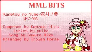MML Bits - Kagetsu no Yume / 花月ノ夢 (Hololive/Sakura Miko) [PC-98]