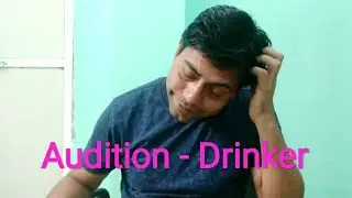 Audition - drinker ☺️😅#Audition #drinker #bollywood #actor #artist #instagram #youtubeshorts #funny 