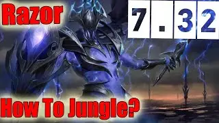 DoTa 2 How To Jungle Razor Patch 7.32 Bonus iRG