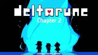 Deltarune: Chapter 2 - Until next time | RUS VERSION 