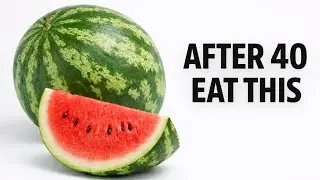Why Watermelon Matters After 40