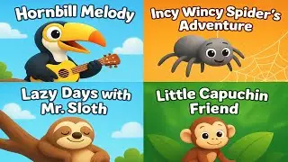 Hornbill Melody & Animal Friends Adventure | 3D Cartoon Fun for Kids | Sloth, Spider & Monkey Tales