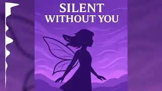Winds Of Wonder - Silent Without You - Act 1 Song 3
