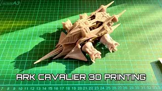 ARK CAVALIER || 3D PRINTING
