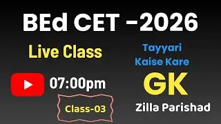 BEd CET 2026 CLASS-03/ GK / BY JABIR SIR