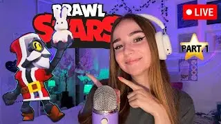 ASMR BRAWL STARS ⭐ Live rediffusion /Part.1