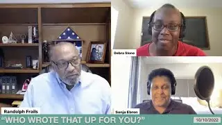 Randolph Frails, Esq., Frails & Wilson - Who Wrote That Up For You? Oct 10, 2022