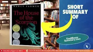 Summary of The House of the Scorpion by Nancy Farmer | Book Summaries | One Minute&nbsp;Summary