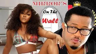 Mirror's On The Wall #Trending Mike Ezuruonye,Ini Edo & Olu Jacobs Complete Nigerian Nollywood Movie